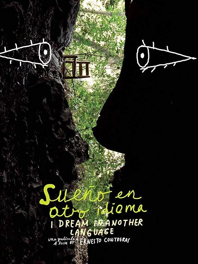 dream in another language (sueño en otro idioma) is a 2017 mexican drama film directed by ernesto contreras 